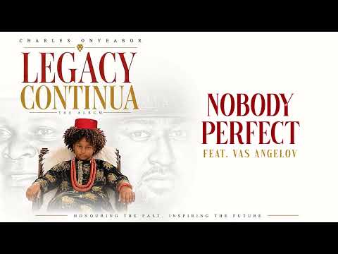 Nobody Perfect Featuring Vas Angelov