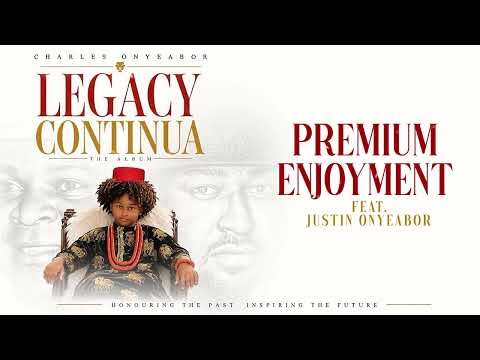 Premium Enjoyment Featuring Justin Onyeabor